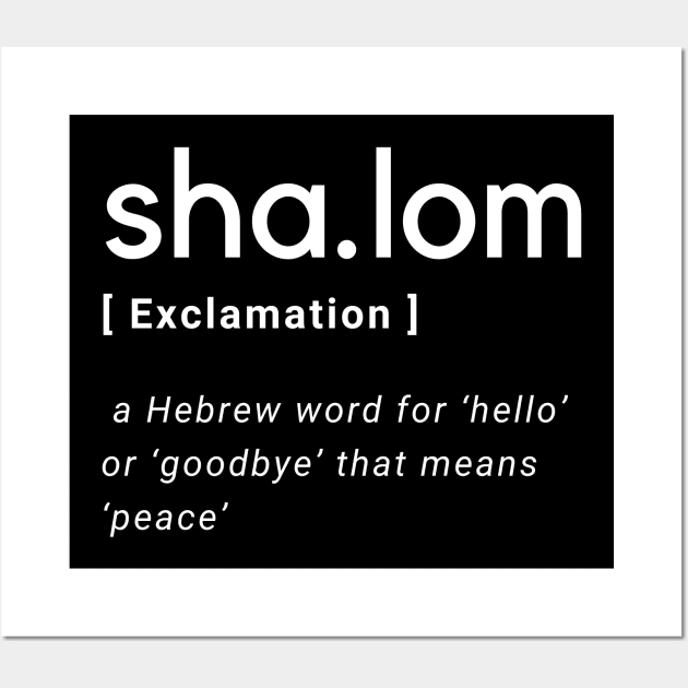 Shalom Dictionary Definition Typography - White text Black Background Wall Art by Mission Bear